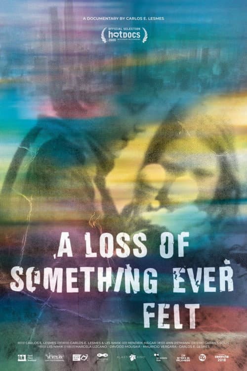 Poster for A Loss of Something Ever Felt