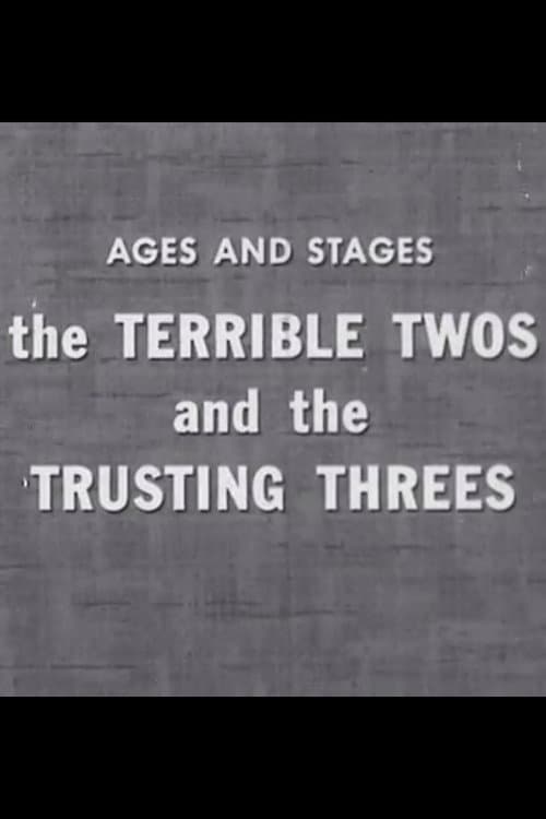 Poster for The Terrible Twos and the Trusting Threes