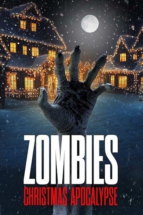 Постер до фільму «Zombies: Christmas Apocalypse»