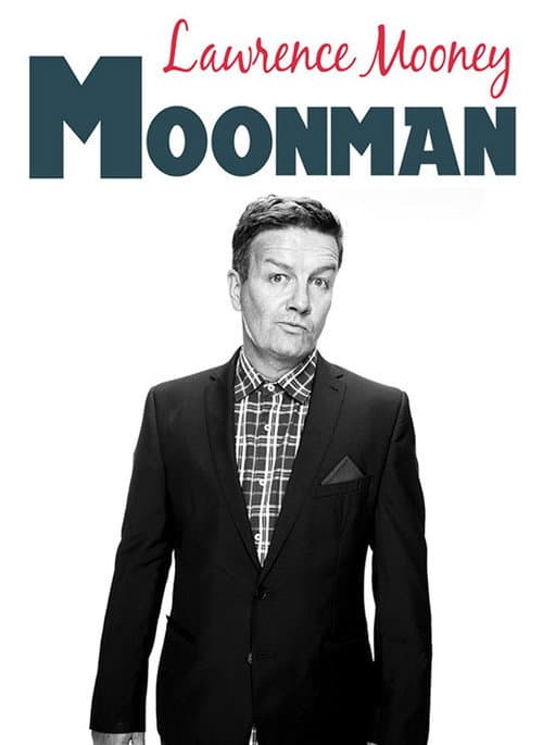 Poster for Lawrence Mooney: Moonman