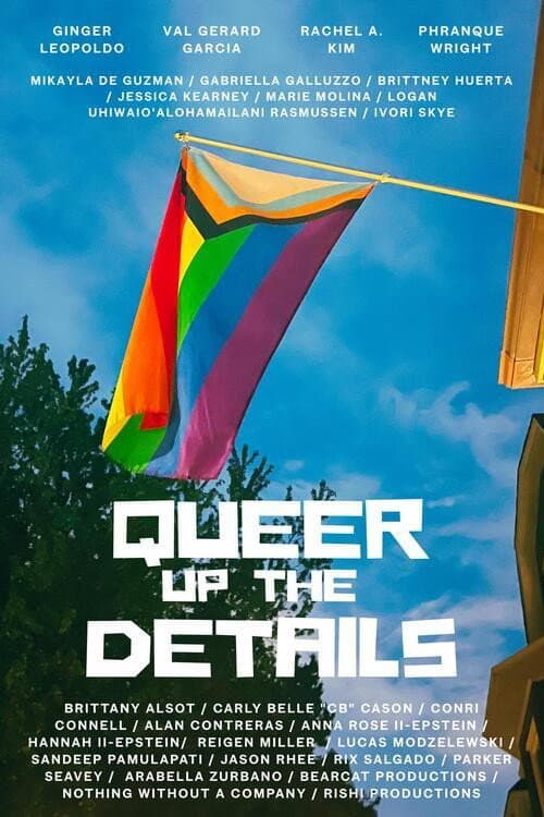 Poster for Queer Up the Details