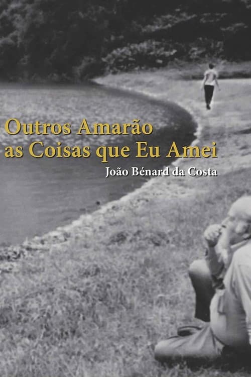 Poster for João Bénard da Costa: Others Will Love the Things I Have Loved