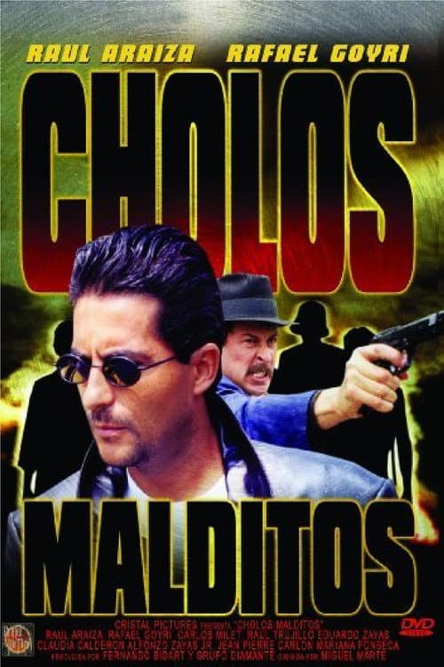Poster for Cholos Malditos
