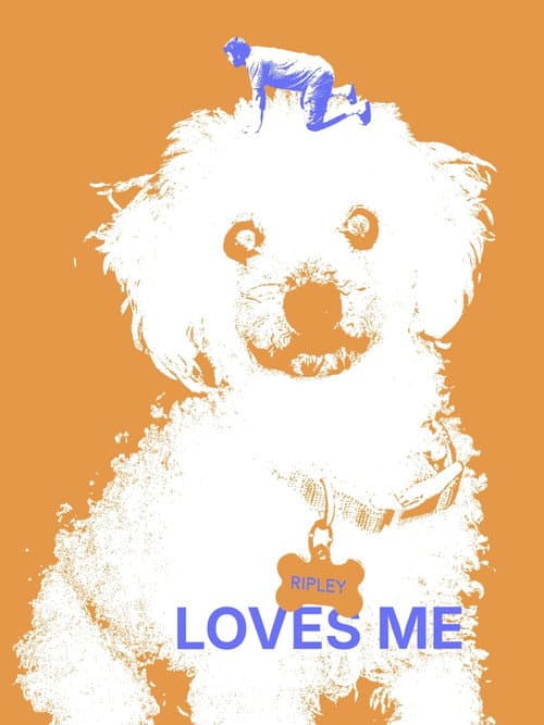 Poster for Ripley Loves Me