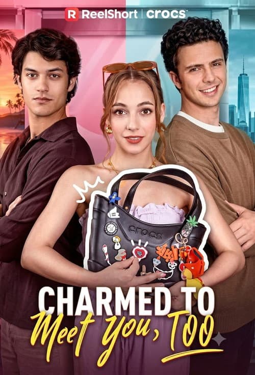 Poster for Charmed To Meet You, Too
