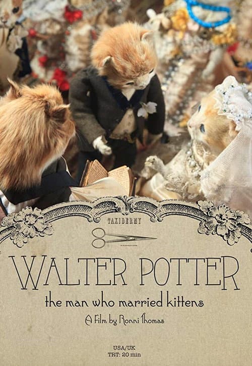 Poster for Walter Potter: The Man Who Married Kittens