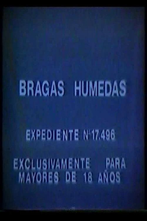 Poster for Bragas húmedas