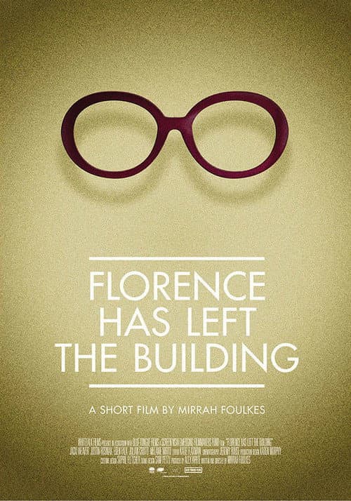 Poster for Florence Has Left the Building