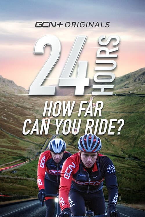 Poster for 24HRS - How Far Can You Ride A Bike In 24Hrs?
