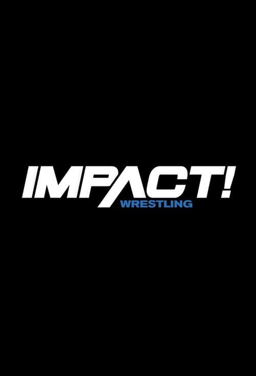 Poster for Impact Wrestling