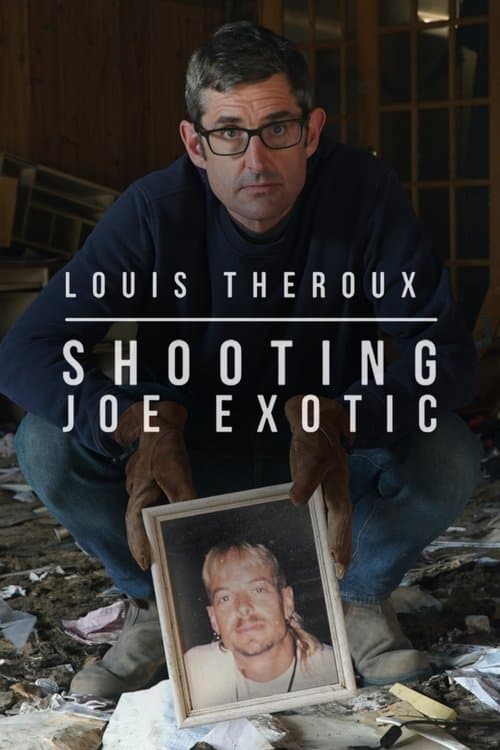 Poster for Louis Theroux: Shooting Joe Exotic