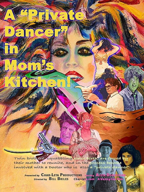 Poster for A “Private Dancer” in Mom’s Kitchen
