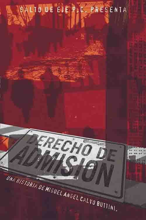 Poster for Derecho de admisión