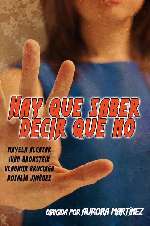 Poster for You Have to Know How to Say No