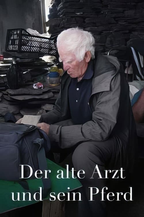 Poster for Der alte Arzt und sein Pferd - Über den Wolken Georgiens