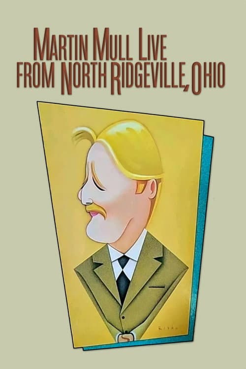 Poster for Martin Mull Live from North Ridgeville, Ohio