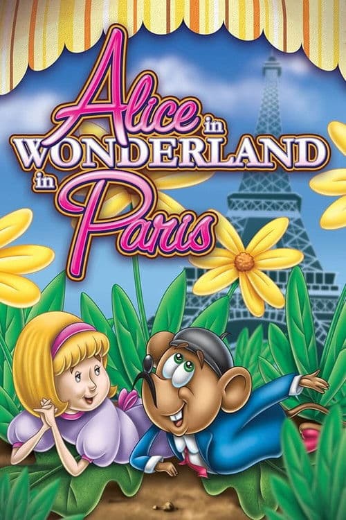 Постер до фільму «Alice of Wonderland in Paris»