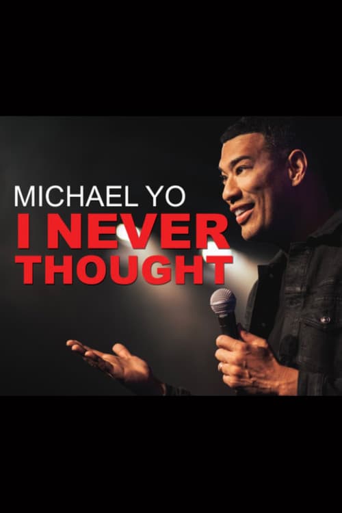 Poster for Michael Yo: I Never Thought