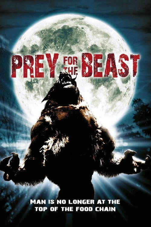 Постер до фільму «Prey for the Beast»