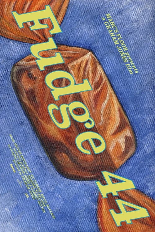 Poster for Fudge 44