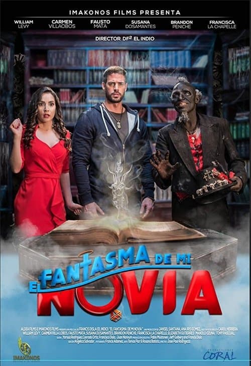 Poster for El fantasma de mi novia