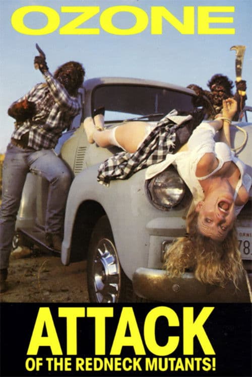 Poster for Ozone! Attack of the Redneck Mutants