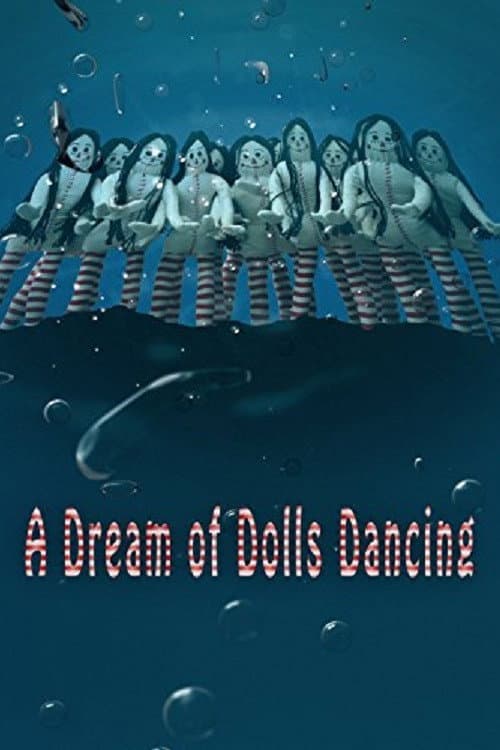 Poster for A Dream of Dolls Dancing