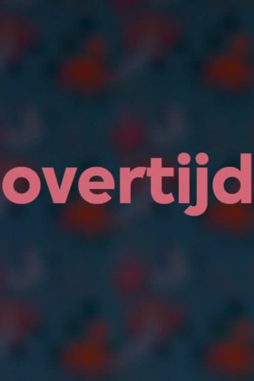 Poster for Overtijd