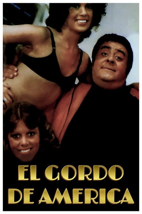 Poster for El gordo de América
