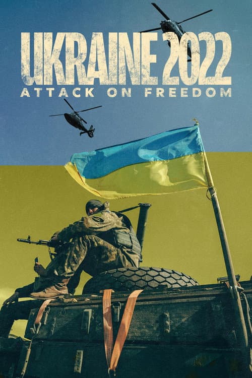Poster for Ukraine 2022: Attack on Freedom