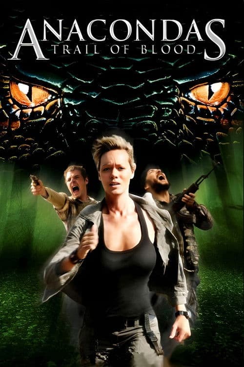 Poster for Anacondas: Trail of Blood