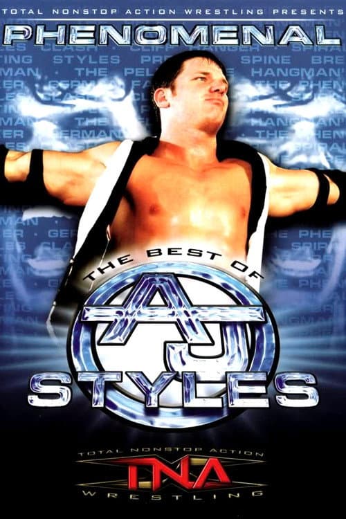 Poster for TNA Wrestling: Phenomenal - The Best of AJ Styles