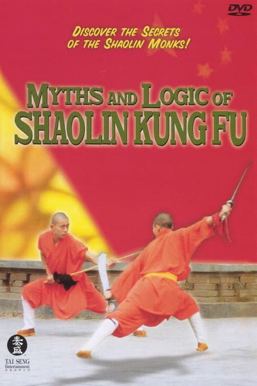 Poster for Myths and Logic of Shaolin Kung Fu