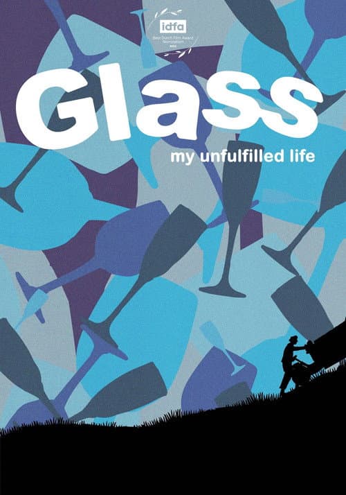 Poster for Glass, My Unfulfilled Life
