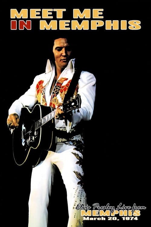 Poster for Elvis Presley:  Meet Me In Memphis