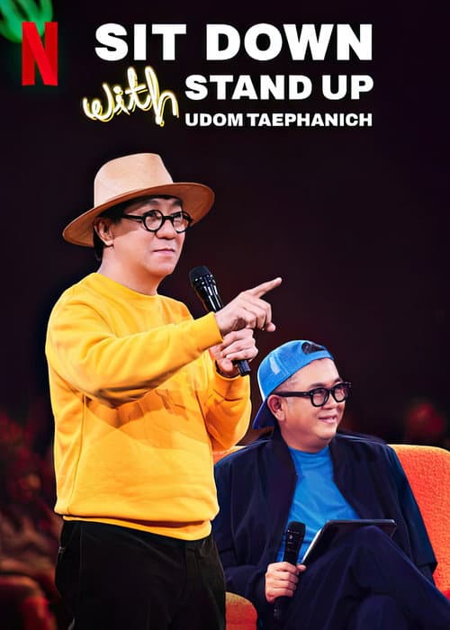 Poster for Sit Down with Stand Up Udom Taephanich