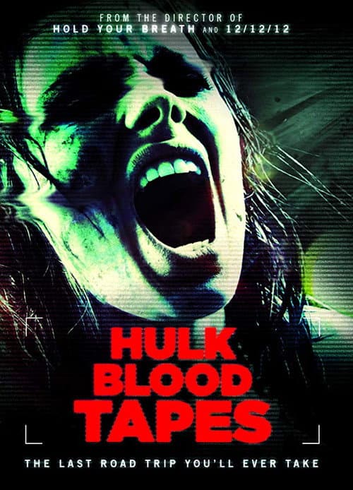 Poster for Hulk Blood Tapes