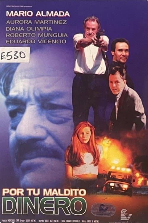 Poster for Por tu maldito dinero