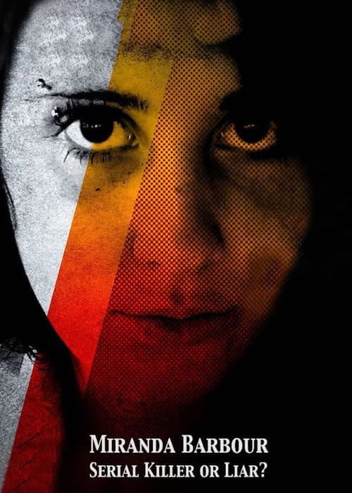Poster for Miranda Barbour: Serial Killer Or Liar