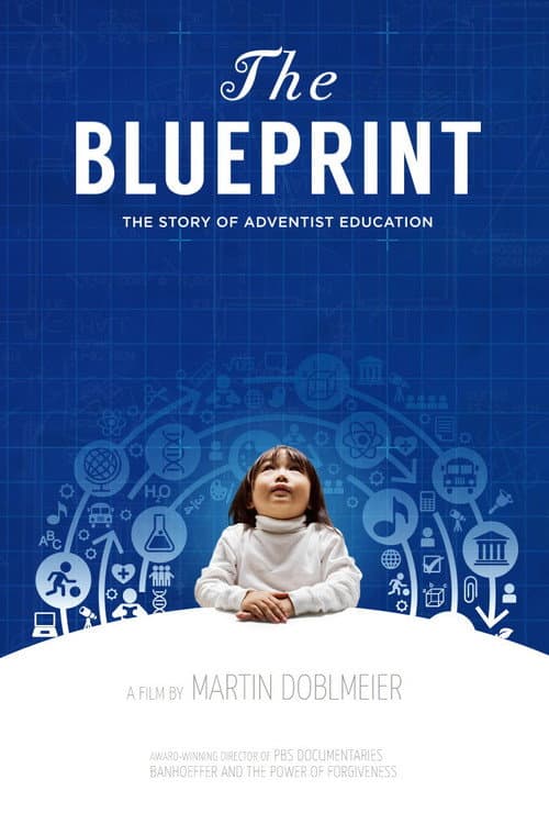 Poster for The Blueprint: The Story of Adventist Education