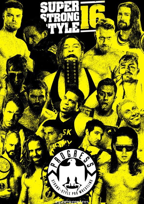 Poster for PROGRESS Chapter 68: Super Strong Style 16 - Day 1