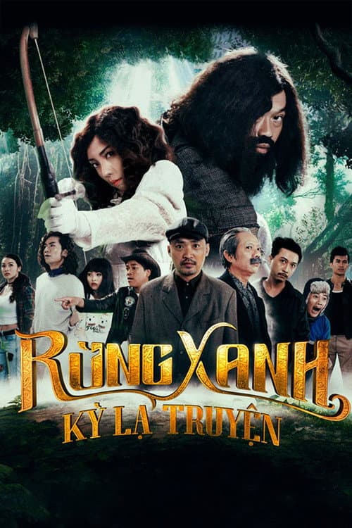 Poster for Rừng Xanh Kỳ Lạ Truyện