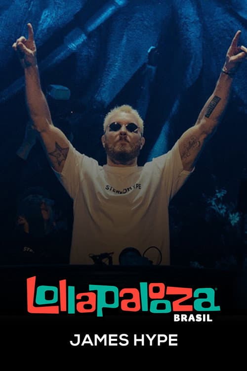 Poster for James Hype: Lollapalooza Brasil 2025