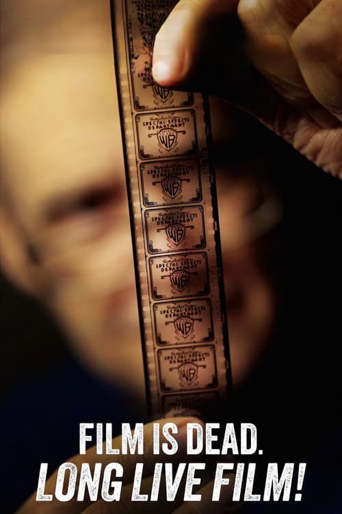 Постер до фільму «Film Is Dead. Long Live Film!»
