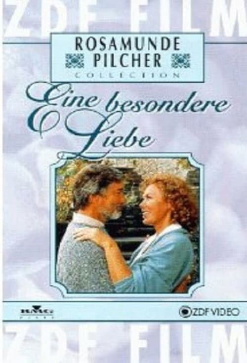 Poster for Rosamunde Pilcher: Eine besondere Liebe