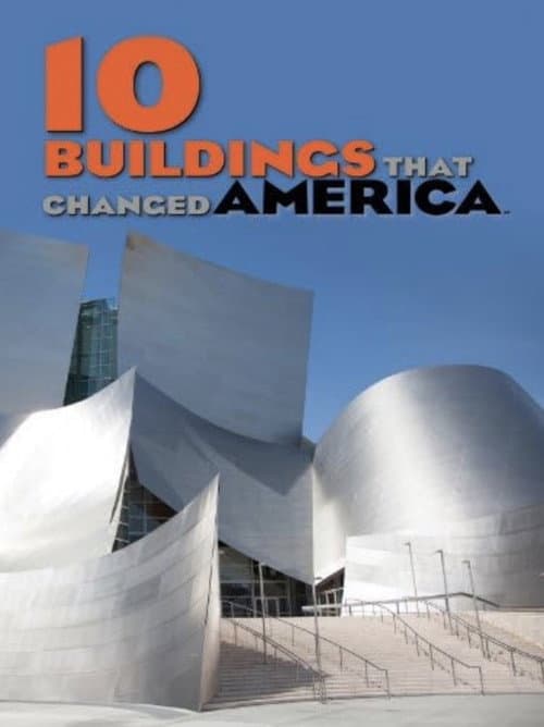 Постер до фільму «10 Buildings That Changed America»