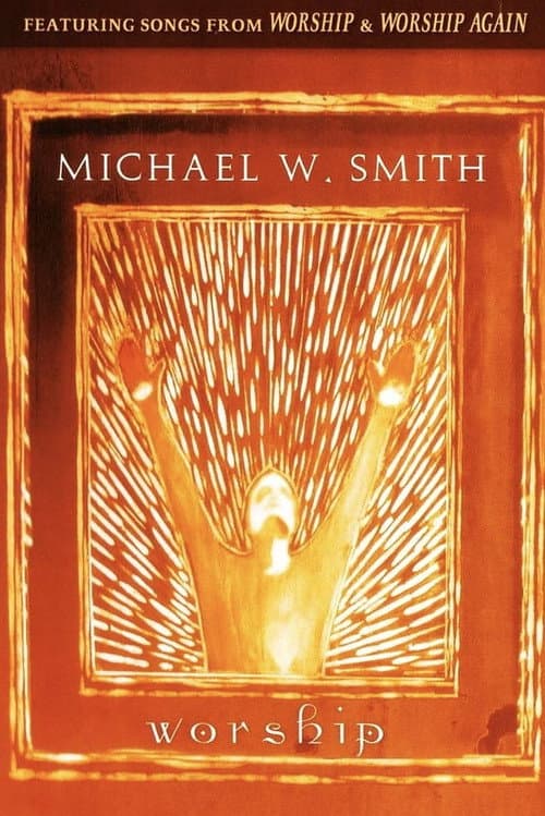 Poster for Michael W. Smith - Worship