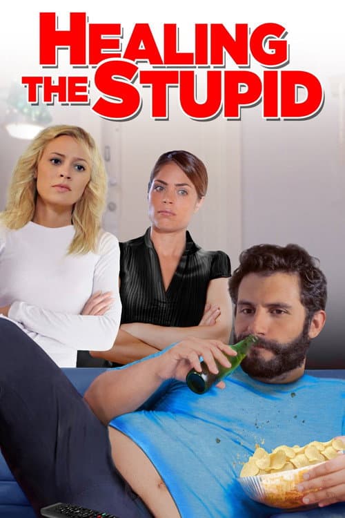 Poster for Healing the Stupid