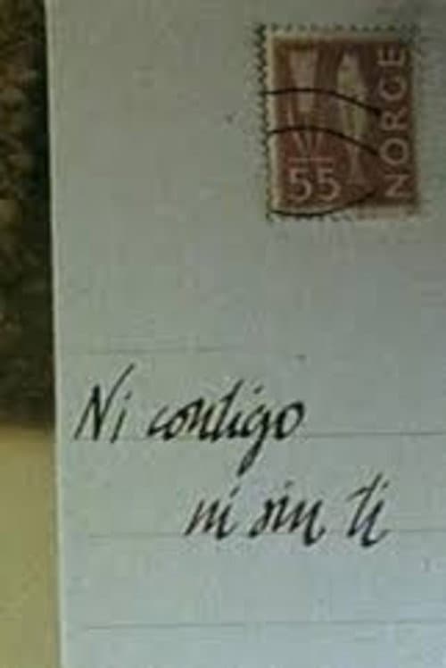Poster for Ni contigo ni sin ti