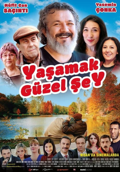 Poster for Yaşamak Güzel Şey